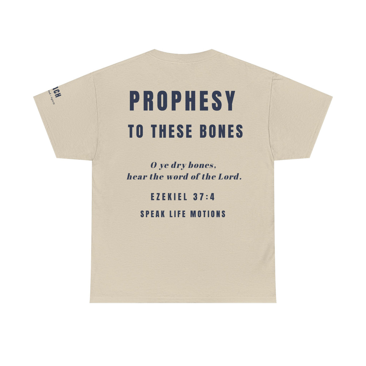 Prophesy to These Bones – Ezekiel 37:4 Christian T-Shirt | Speak Life Motions