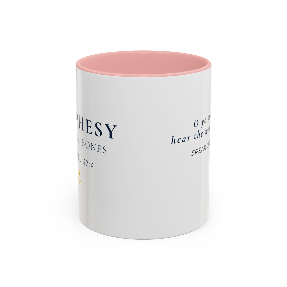 Prophesy to These Bones – Ezekiel 37:4 Christian Mug | Speak Life Motions