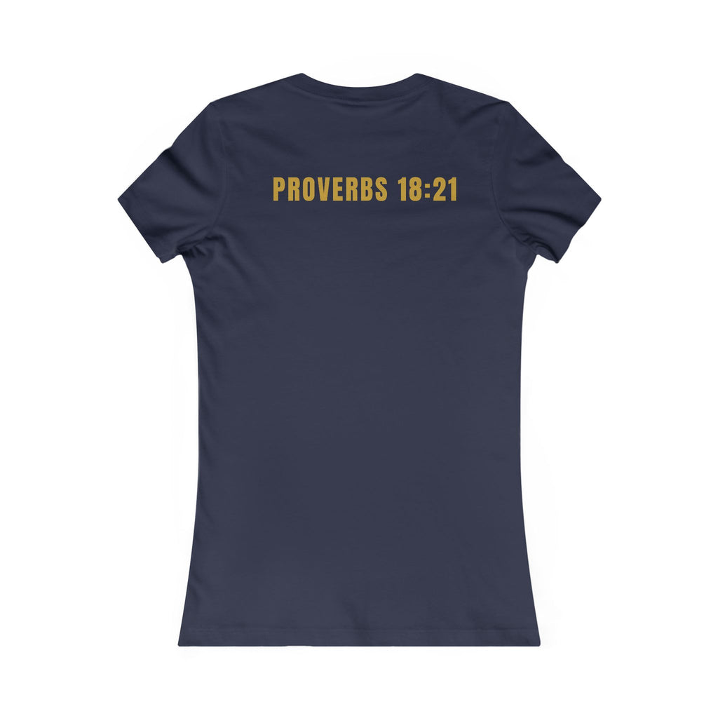 Speak Life Women’s T-Shirt – Proverbs 18:21 | Speak Life Collection 01