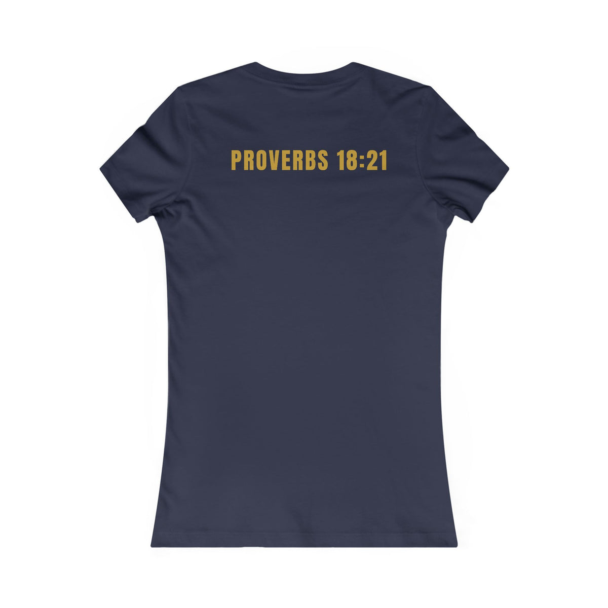 Speak Life Women’s T-Shirt – Proverbs 18:21 | Speak Life Collection 01