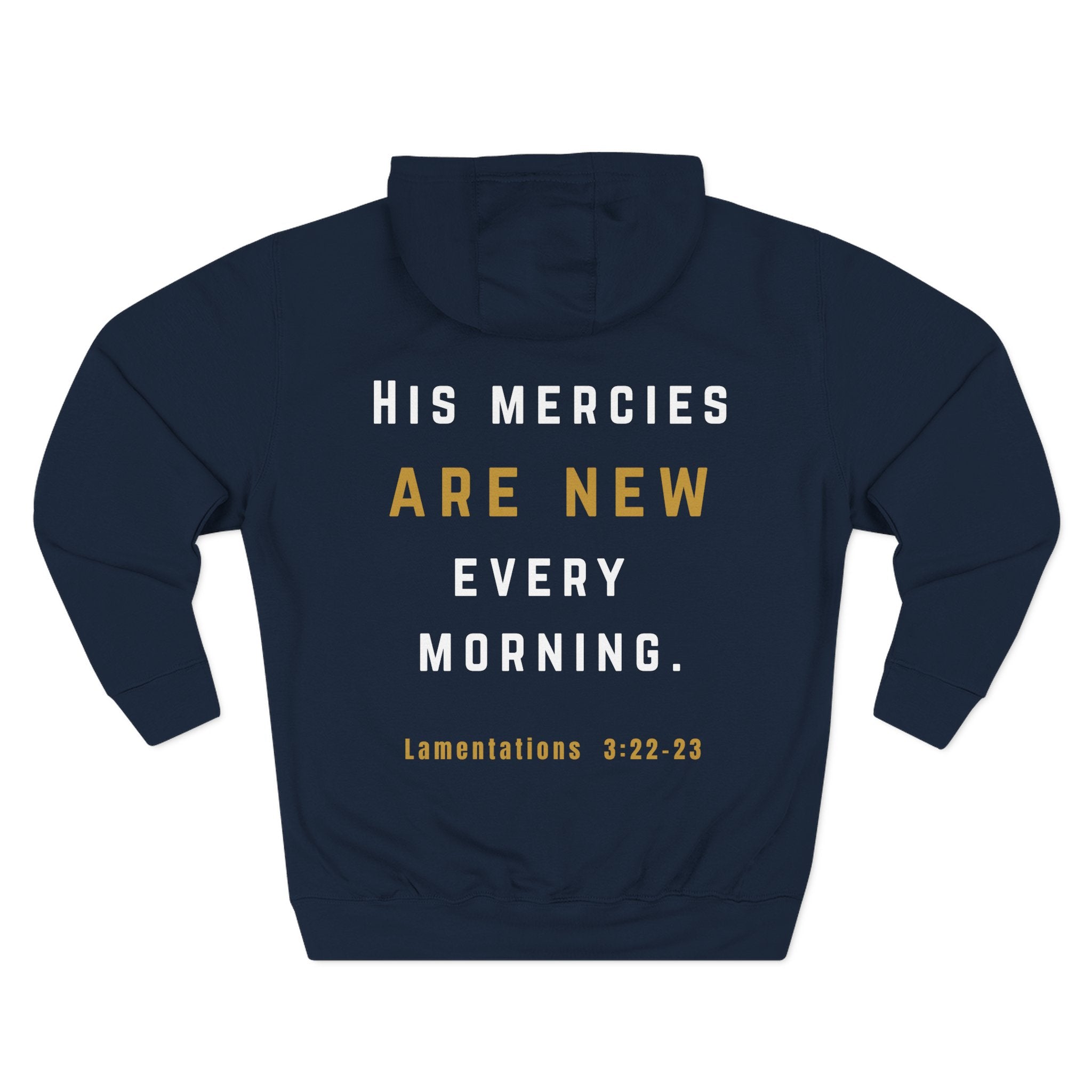 Speak Life Unisex Premium Fleece Hoodie – “His Mercies Are New Every Morning” (Lamentations 3:22–23)