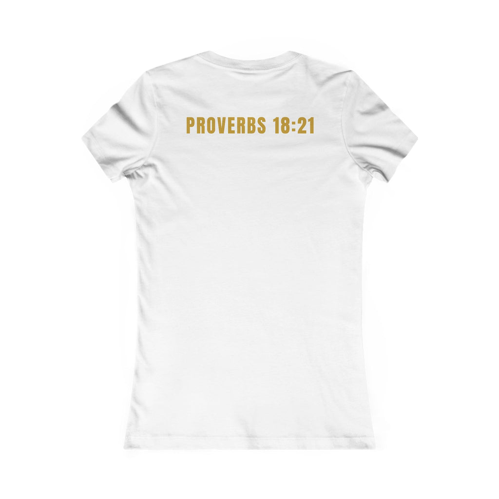 Speak Life Women’s T-Shirt – Proverbs 18:21 | Speak Life Collection 01