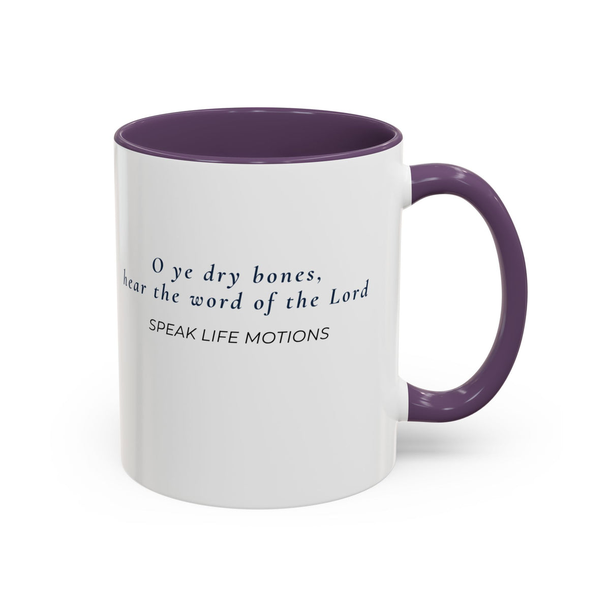 Prophesy to These Bones – Ezekiel 37:4 Christian Mug | Speak Life Motions