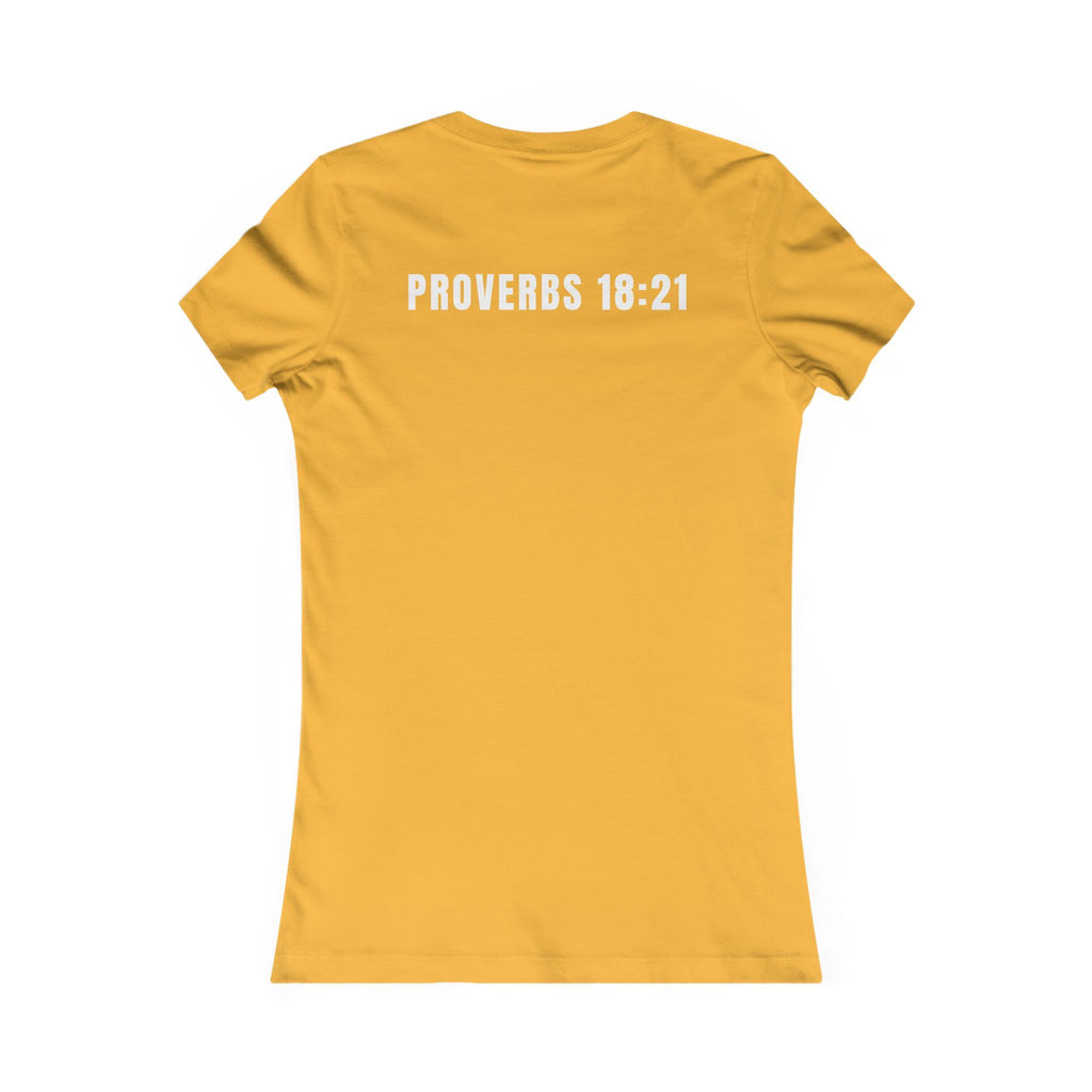 Speak Life Women’s T-Shirt – Proverbs 18:21 | Speak Life Collection 01