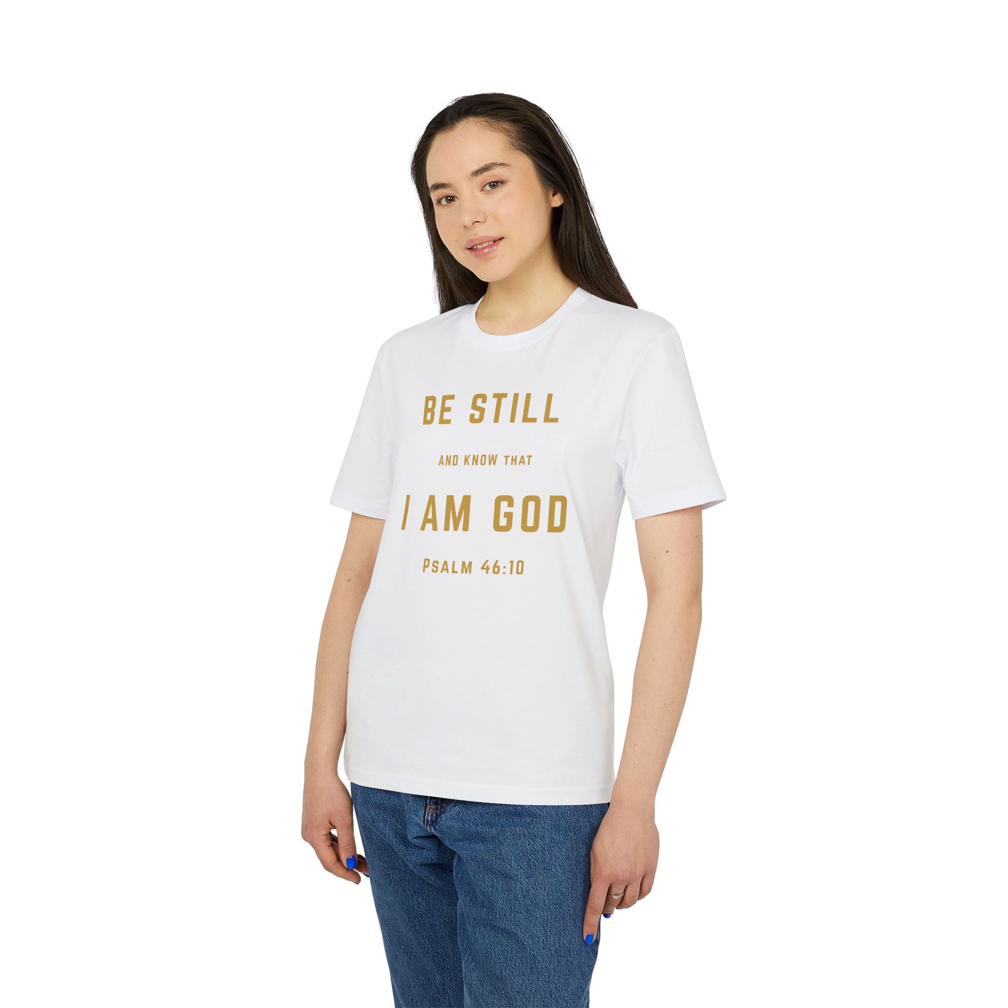Be Still I Am God T-Shirt — Psalm 46:10 Inspirational Christian Tee
