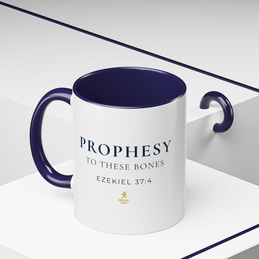Prophesy to These Bones – Ezekiel 37:4 Christian Mug | Speak Life Motions
