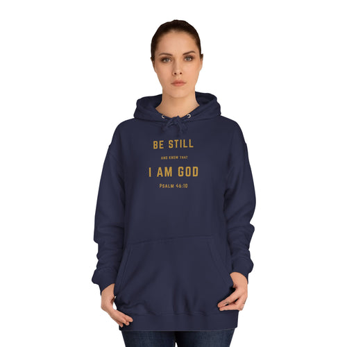 Be Still and Know That I Am God – Psalm 46:10 | Premium Christian Unisex Adult Hoodie