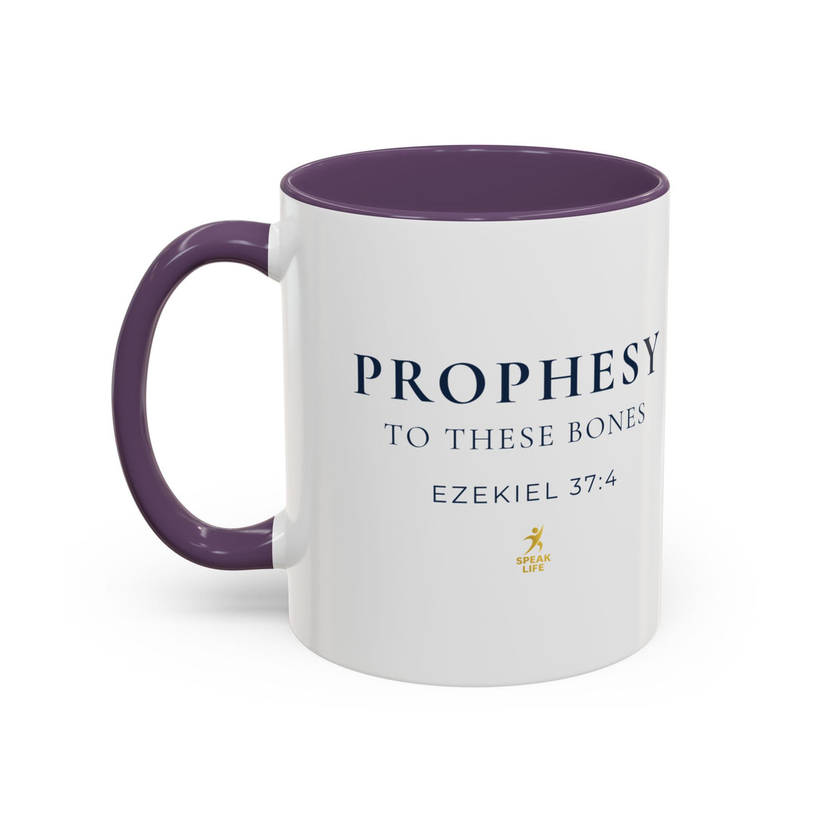 Prophesy to These Bones – Ezekiel 37:4 Christian Mug | Speak Life Motions