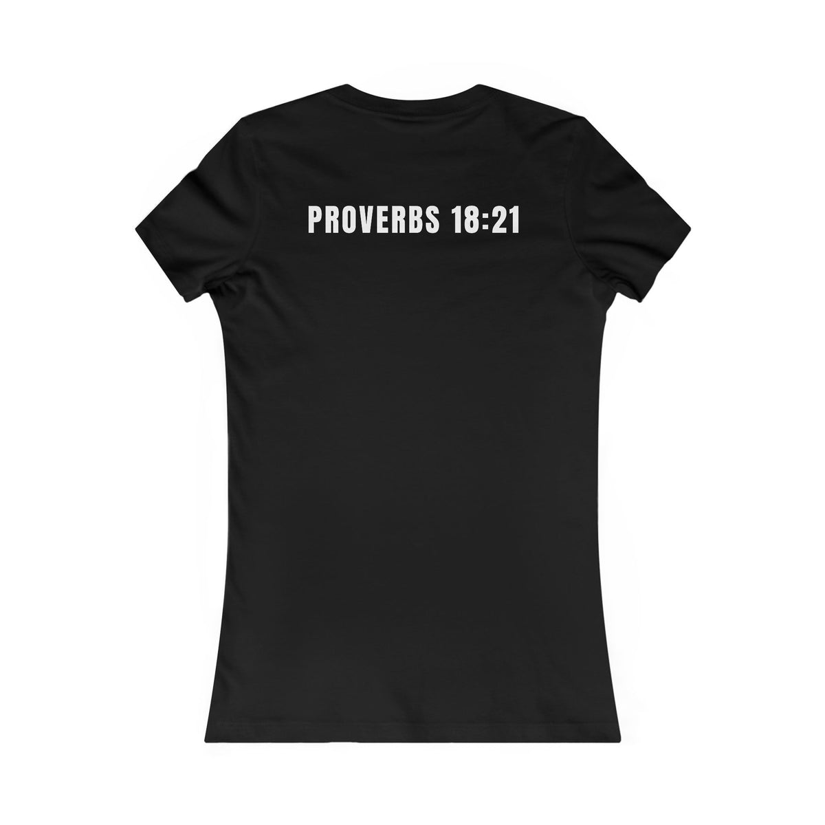 Speak Life Women’s T-Shirt – Proverbs 18:21 | Speak Life Collection 01