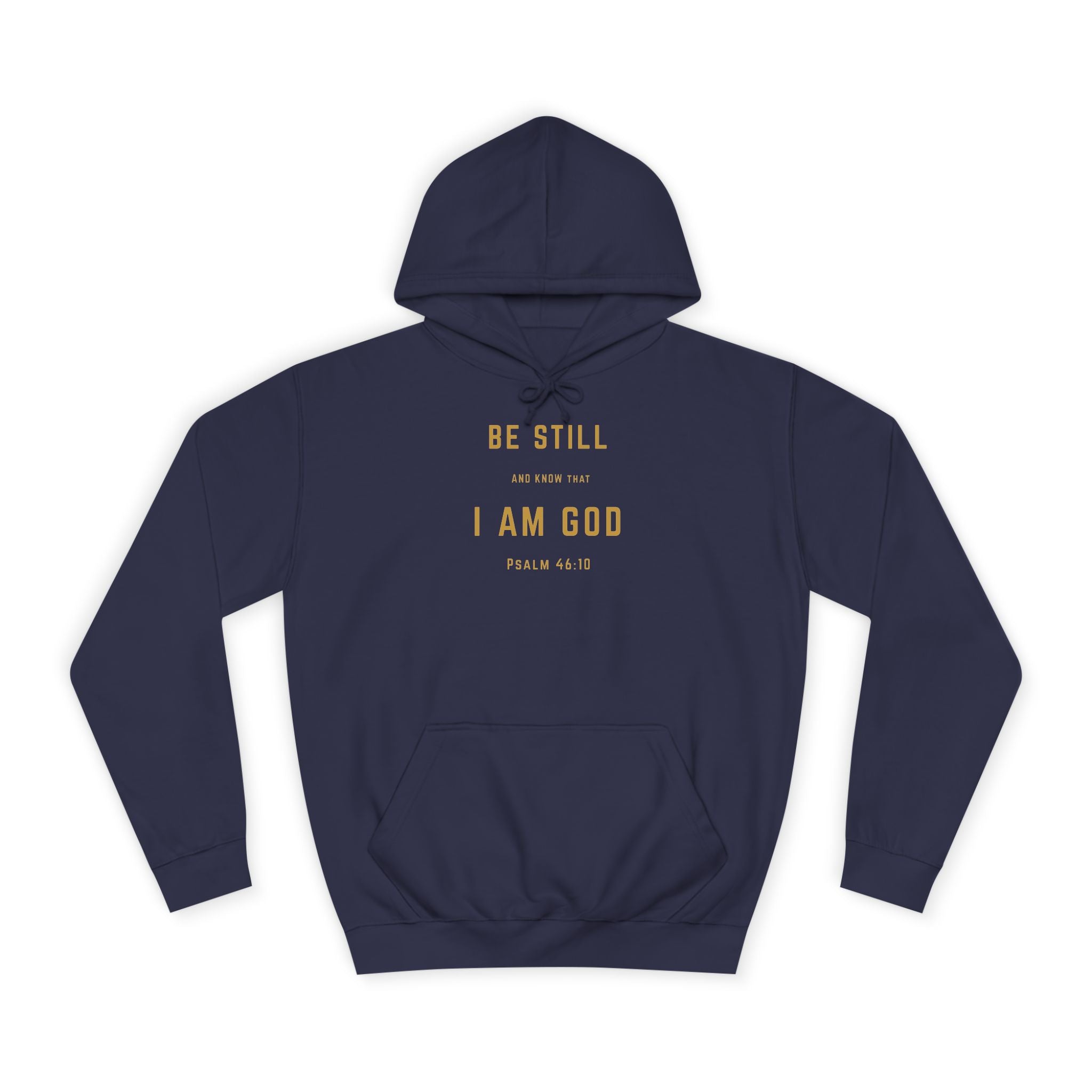 Be Still and Know That I Am God – Psalm 46:10 | Premium Christian Unisex Adult Hoodie